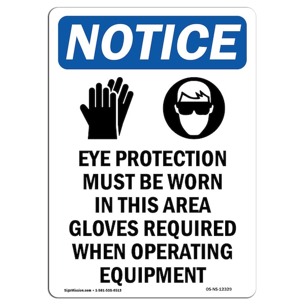 OSHA Sign, Eye Protection Must With Symbol, 5in X 3.5in Decal, 10PK, 3.5" W, 5" H, Portrait, PK10